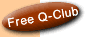 Free Q-Club